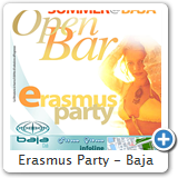 Erasmus Party - Baja